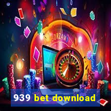 939 bet download